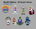 MudDI_Waters-Super_Hero_Set